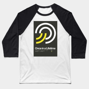 Once in a Lifetime Inspired Lyrics Design Baseball T-Shirt